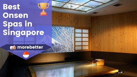 7 Best Onsen Spas In Singapore For Couples To Experience .